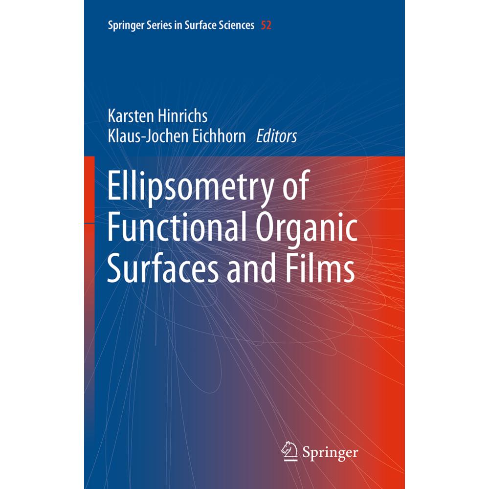 Ellipsometry of Functional Organic Surfaces and Films, Fachbücher von Karsten Hinrichs, Klaus-Jochen Eichhorn