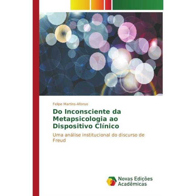 Do Inconsciente da Metapsicologia ao Dispositivo Clínico, Sachbücher