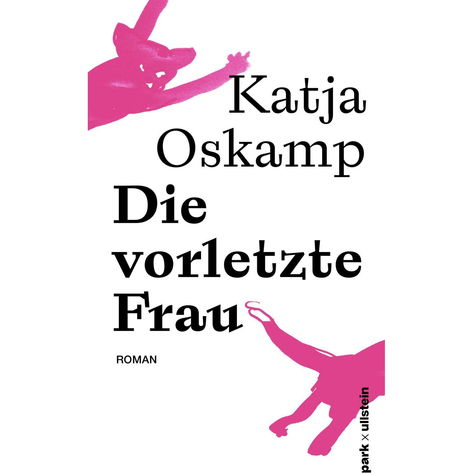 Die vorletzte Frau, Belletristik von Katja Oskamp
