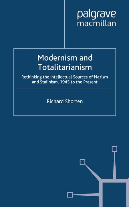 Produktbild Modernism and Totalitarianism (Englisch, R. Shorten, 2012)