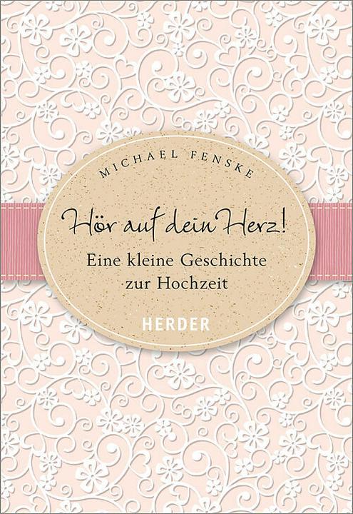 Produktbild Hör auf dein Herz! (Deutsch, Michael Fenske, 2016)