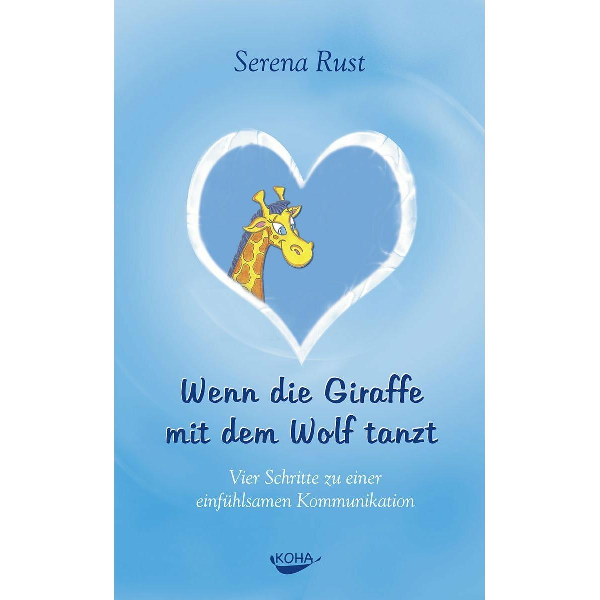 Wenn die Giraffe mit dem Wolf tanzt, Ratgeber von Serena Rust