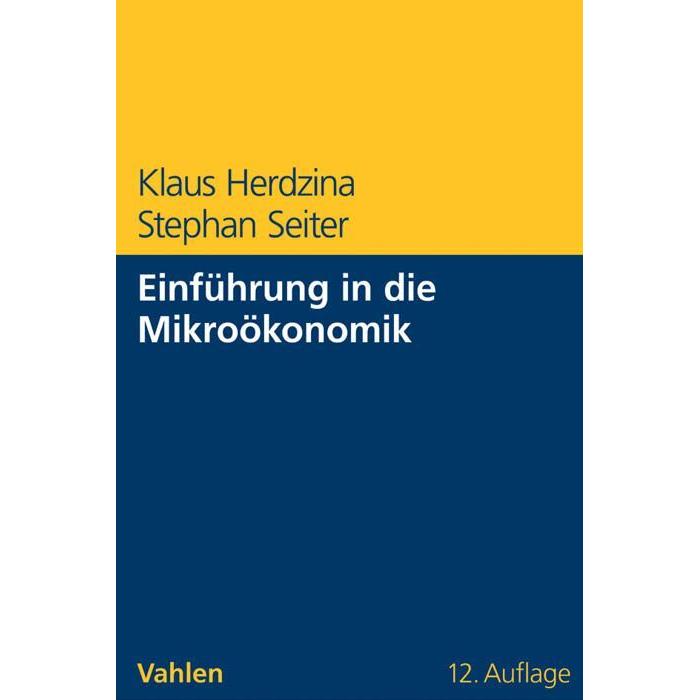 Thumbnail - Einführung in die Mikroökonomik, Fachbücher von Stephan Seiter