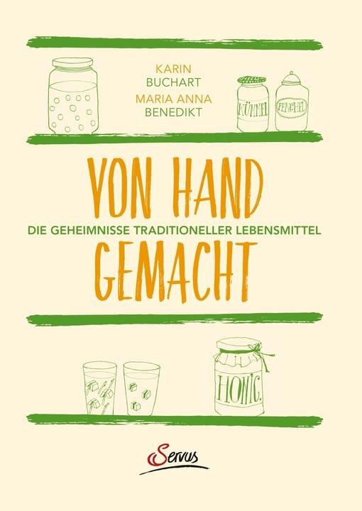 Produktbild Von Hand gemacht (Deutsch, Karin Buchart, Maria Anna Benedikt, 2016)