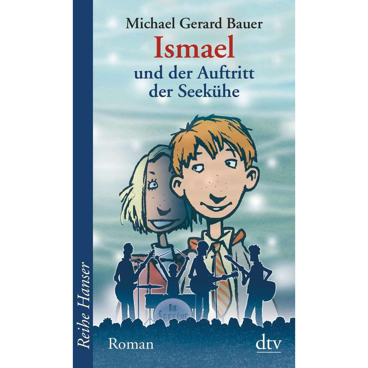 Ismael und der Auftritt der Seekühe, Kinderbücher von Michael Gerard Bauer