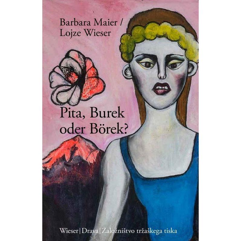 Pita, Burek oder Börek?, Sachbücher von Barbara Maier, Lojze Wieser
