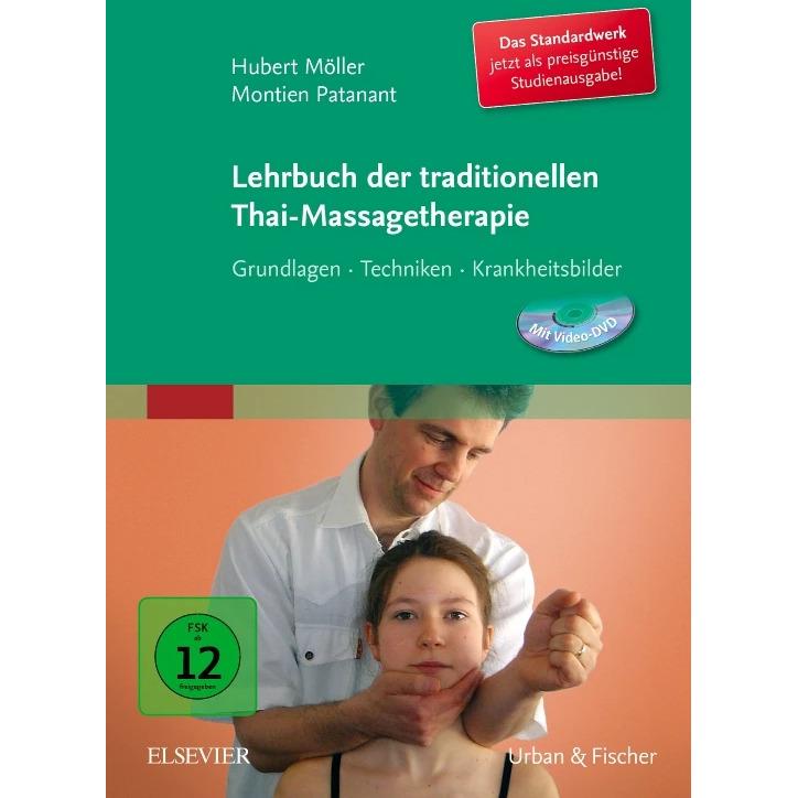 Lehrbuch der traditionellen Thai-Massagetherapie, Fachbücher von Montien Patanant, Hubert Möller