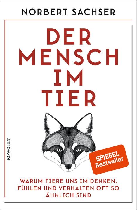 Produktbild Der Mensch im Tier (Deutsch, Norbert Sachser, 2018)