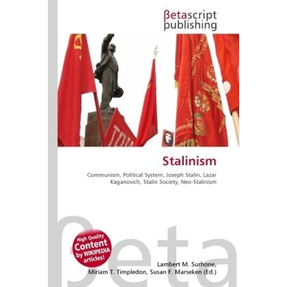 Stalinism, Fachbücher von Susan F. Marseken, Miriam T. Timpledon, Lambert M. Surhone