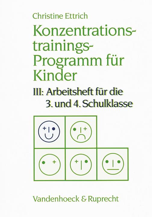 Produktbild Konzentrationstrainings-Programm für Kinder III. 3. und 4. Schulklasse (Deutsch, Christine Ettrich, 2005)