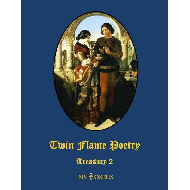 Twin Flame Poetry, Belletristik von Isis & Osiris
