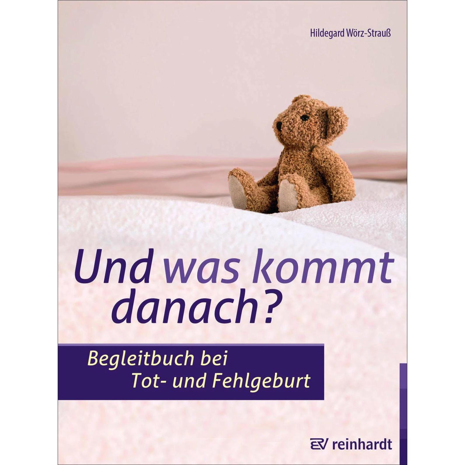 Und was kommt danach?, Ratgeber von Hildegard Wörz-Strauss