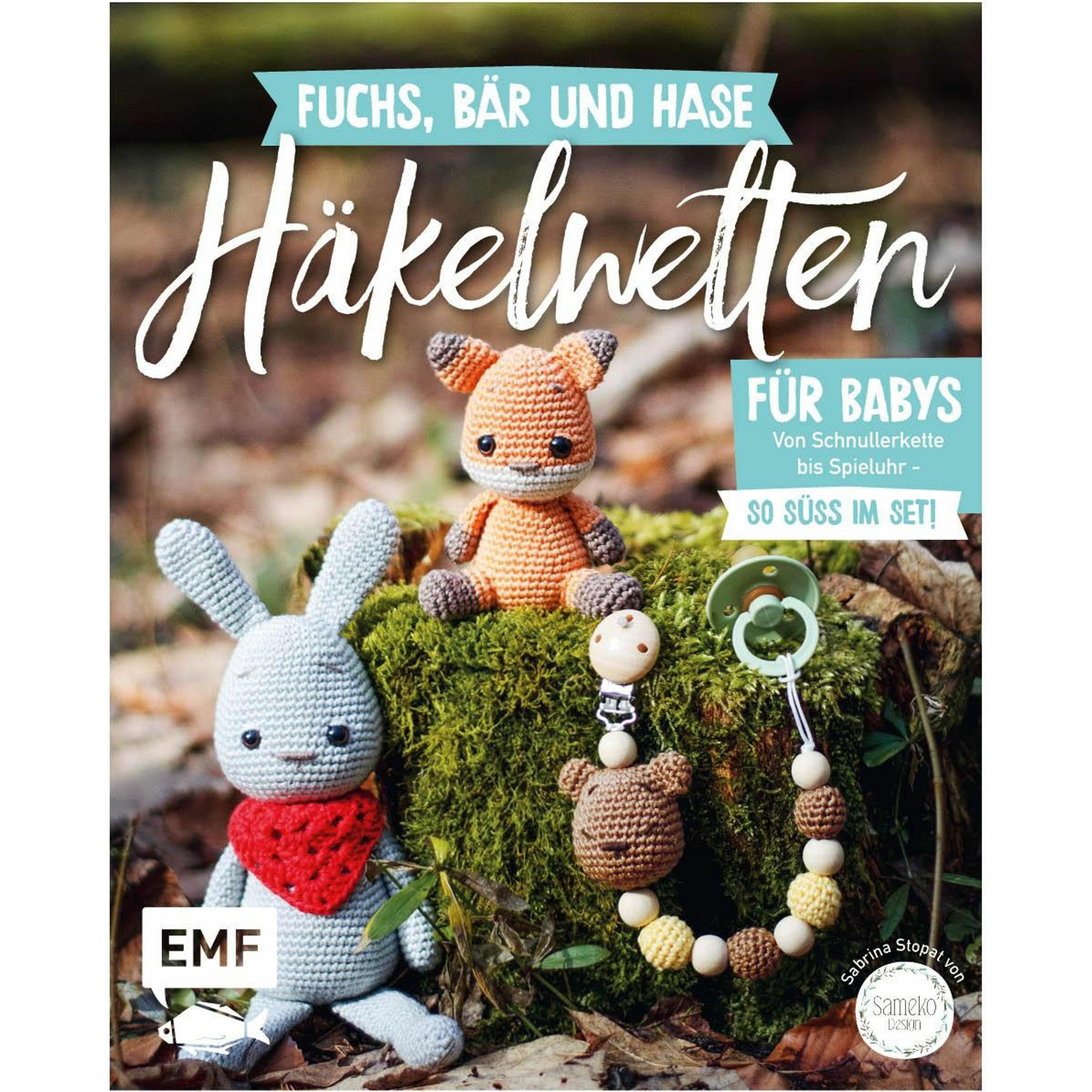 Fuchs, Bär und Hase – süsse Häkelwelten für Babys, Ratgeber von Sabrina Stopat