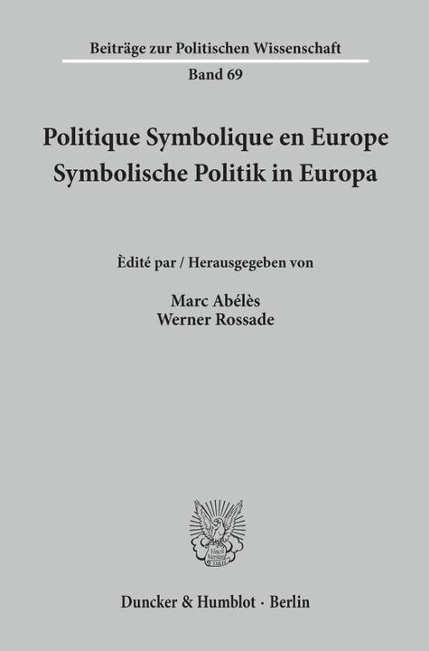 Produktbild Politique Symbolique en Europe / Symbolische Politik in Europa. (Deutsch, Marc Abélès, Werner Rossade, 1993)