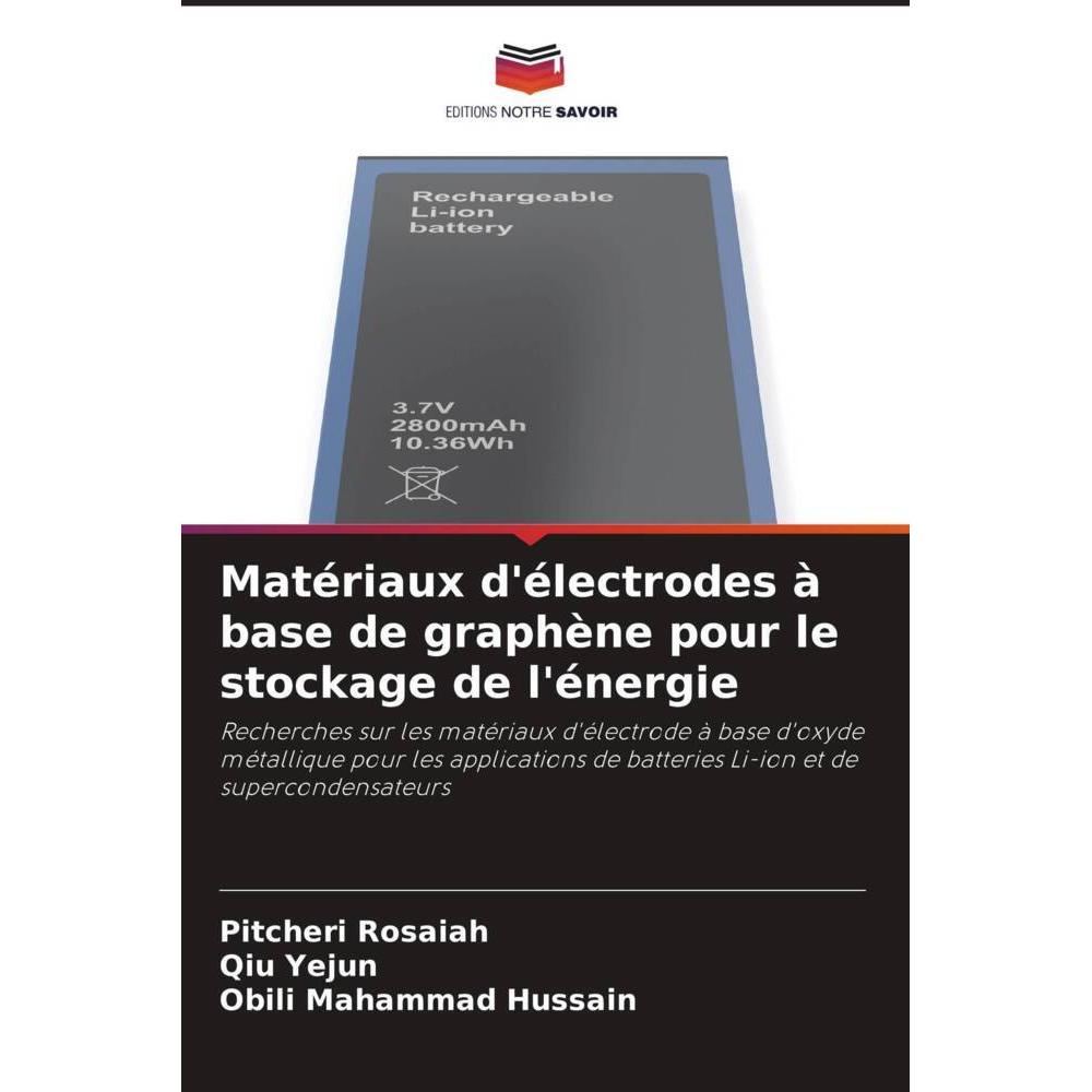 Matériaux d'électrodes à base de graphène pour le stockage de l'énergie, Fachbücher von Pitcheri Rosaiah, Qiu Yejun, Obi...