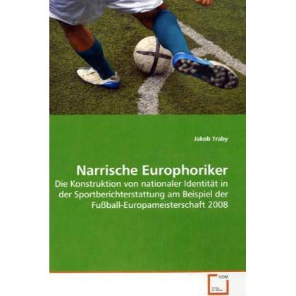 Narrische Europhoriker, Fachbücher von Jakob Traby