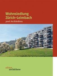 edition 01 Wohnsiedlung Zürich-Leimbach (Deutsch, 2006)