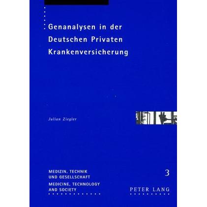 Genanalysen in der Deutschen Privaten Krankenversicherung, Fachbücher von Julian Ziegler