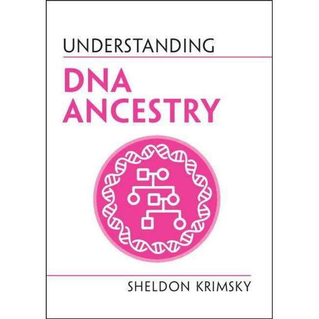 Krimsky:Understanding DNA Ancestry, Fachbücher von Sheldon  Krimsky