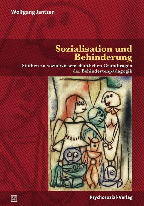Produktbild Sozialisation und Behinderung (Deutsch, Jantzen Jantzen, Wolfgang, 2018)