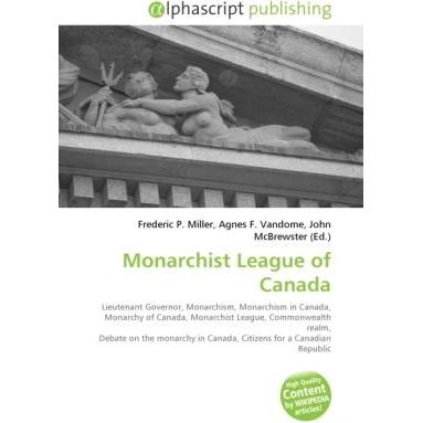 Monarchist League of Canada, Fachbücher von Agnes F. Vandome, Frederic P. Miller, John McBrewster