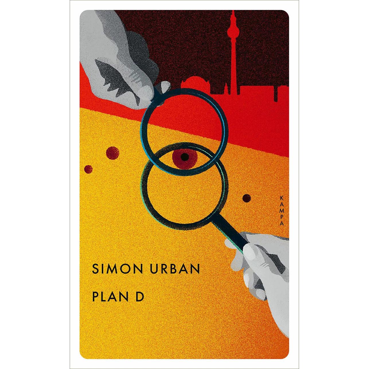 Plan D, Belletristik von Simon Urban