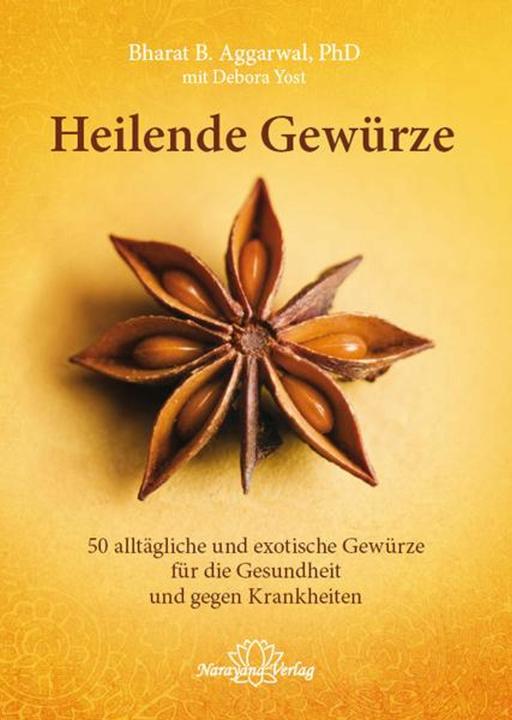 Heilende Gewürze (German, Bharat B. Aggarwal, 2014)