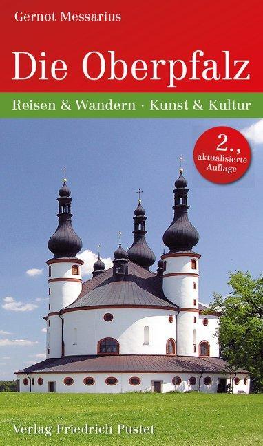 Produktbild Die Oberpfalz (Deutsch, Gernot Messarius, 2015)
