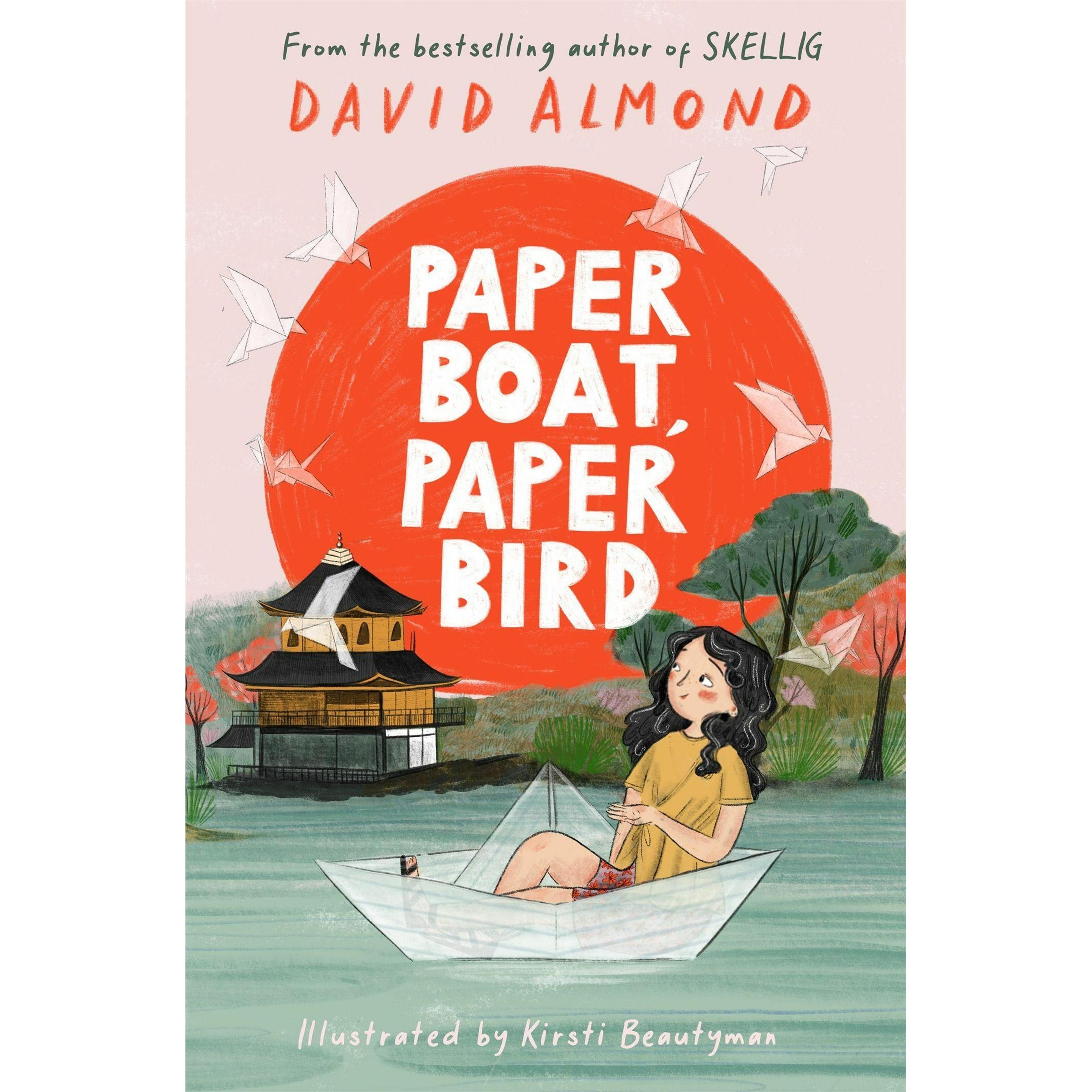 Paper Boat, Paper Bird, Kinderbücher von Kirsti Beautyman, David Almond