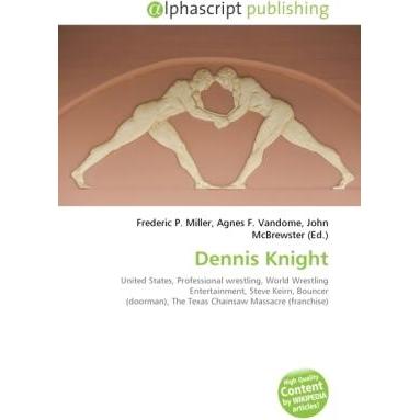 Dennis Knight, Ratgeber