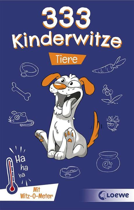 Produktbild 333 Kinderwitze - Tiere (Deutsch, Kaja Reinki, Loewe Sachbuch, Ron Lipkowski, Sonja Fiedler-Tresp, 2020)