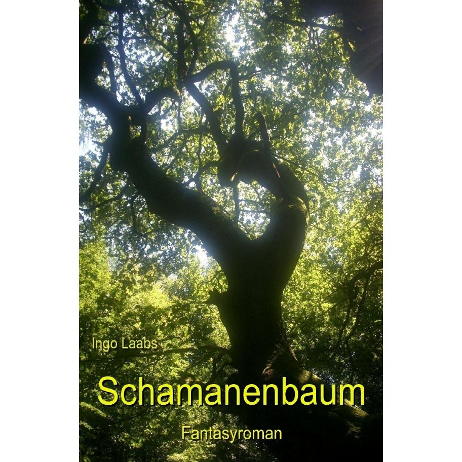 Schamanenbaum, Belletristik von Ingo Laabs