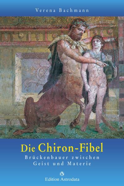 Die Chiron-Fibel (Tedesco, Verena Bachmann, 2010)