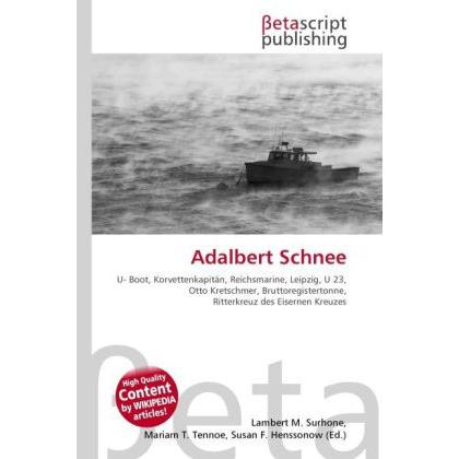 Adalbert Schnee, Ratgeber von Lambert M. Surhone, Miriam T. Timpledon, Susan F. Marseken