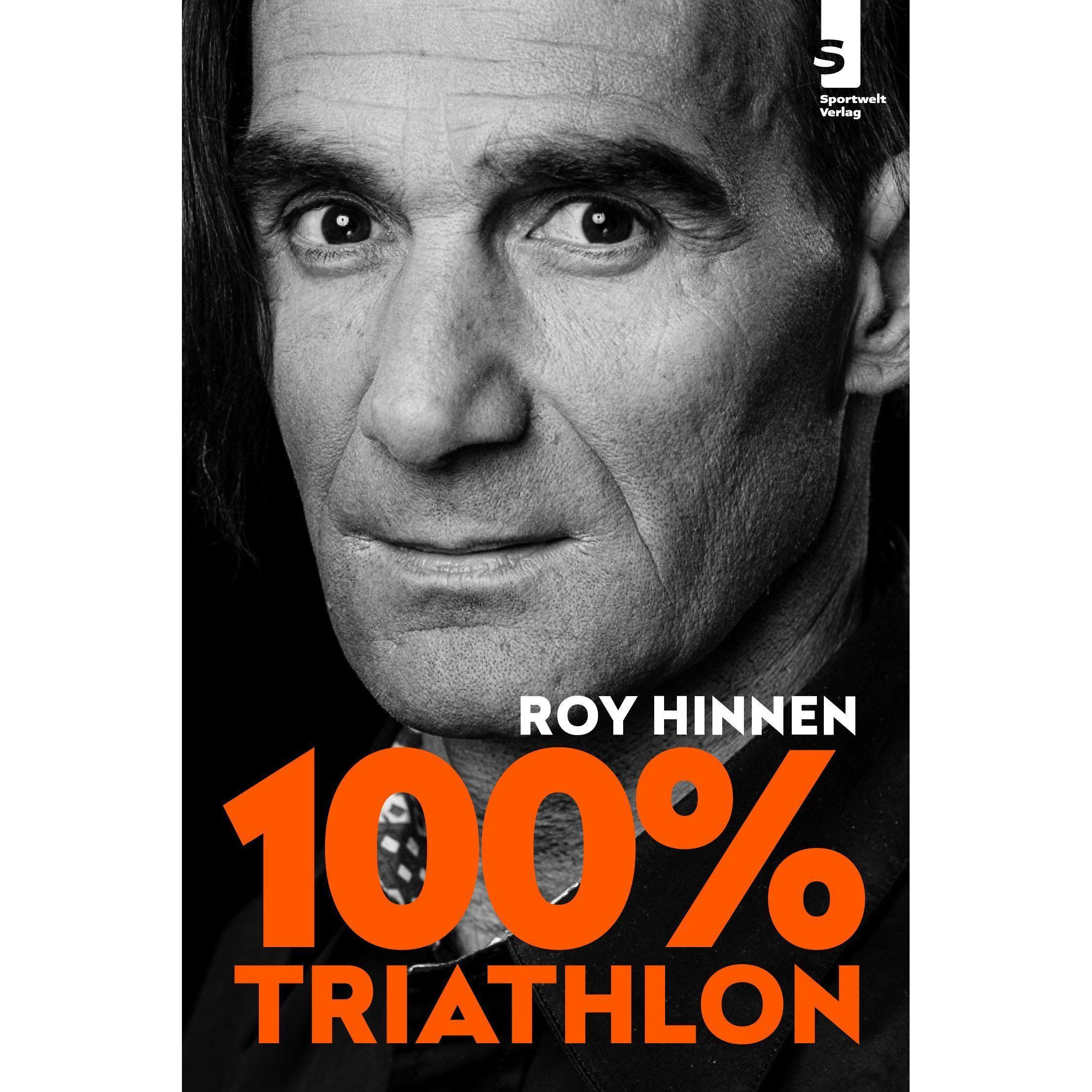 100 Prozent Triathlon, Ratgeber von Roy Hinnen