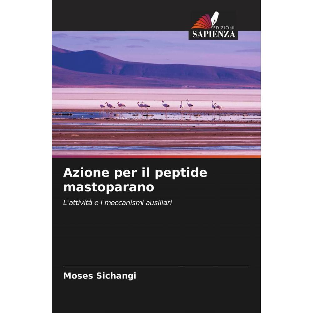 Azione per il peptide mastoparano, Fachbücher von Moses Sichangi