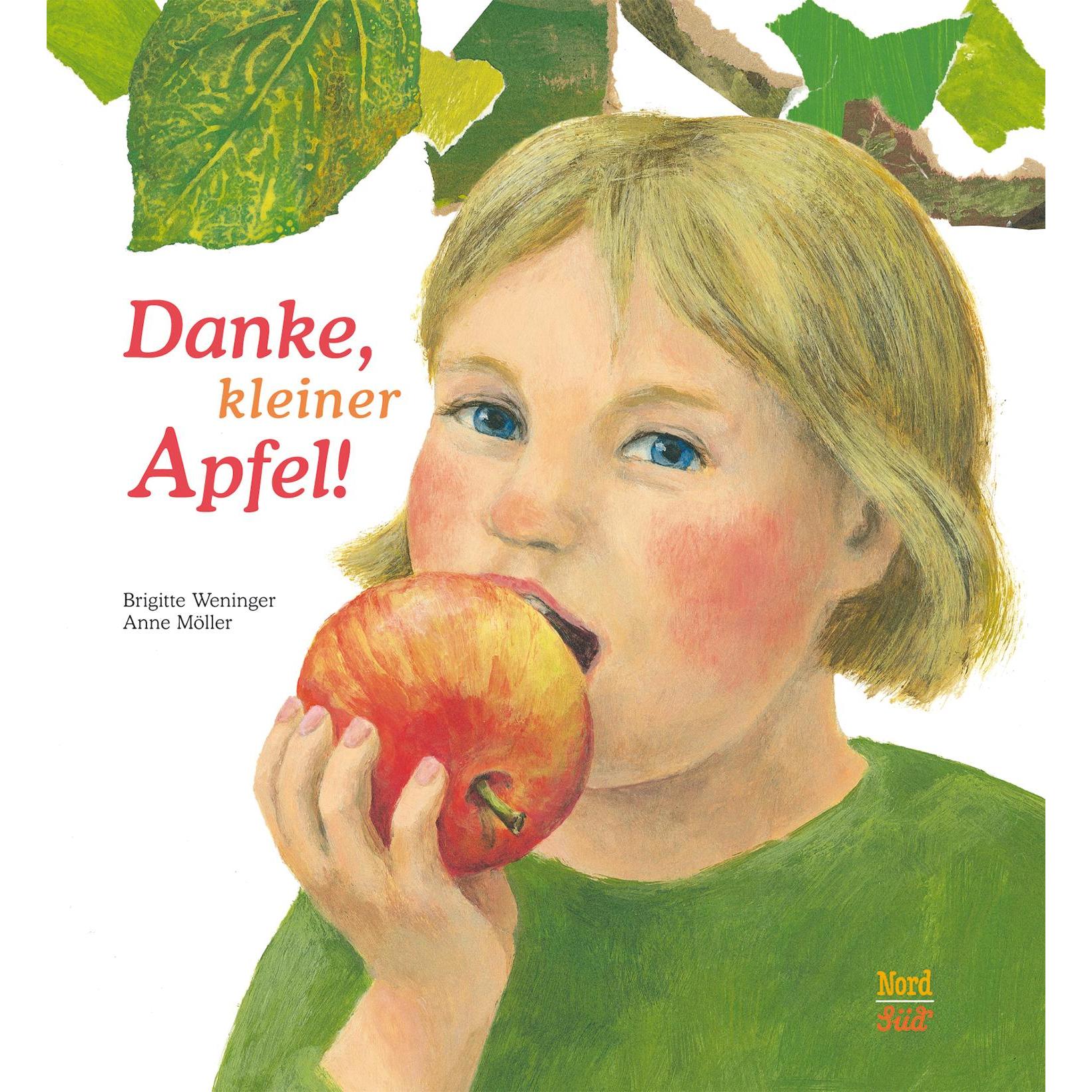 Danke, kleiner Apfel, Kinderbücher von Anne Möller, Brigitte Weninger
