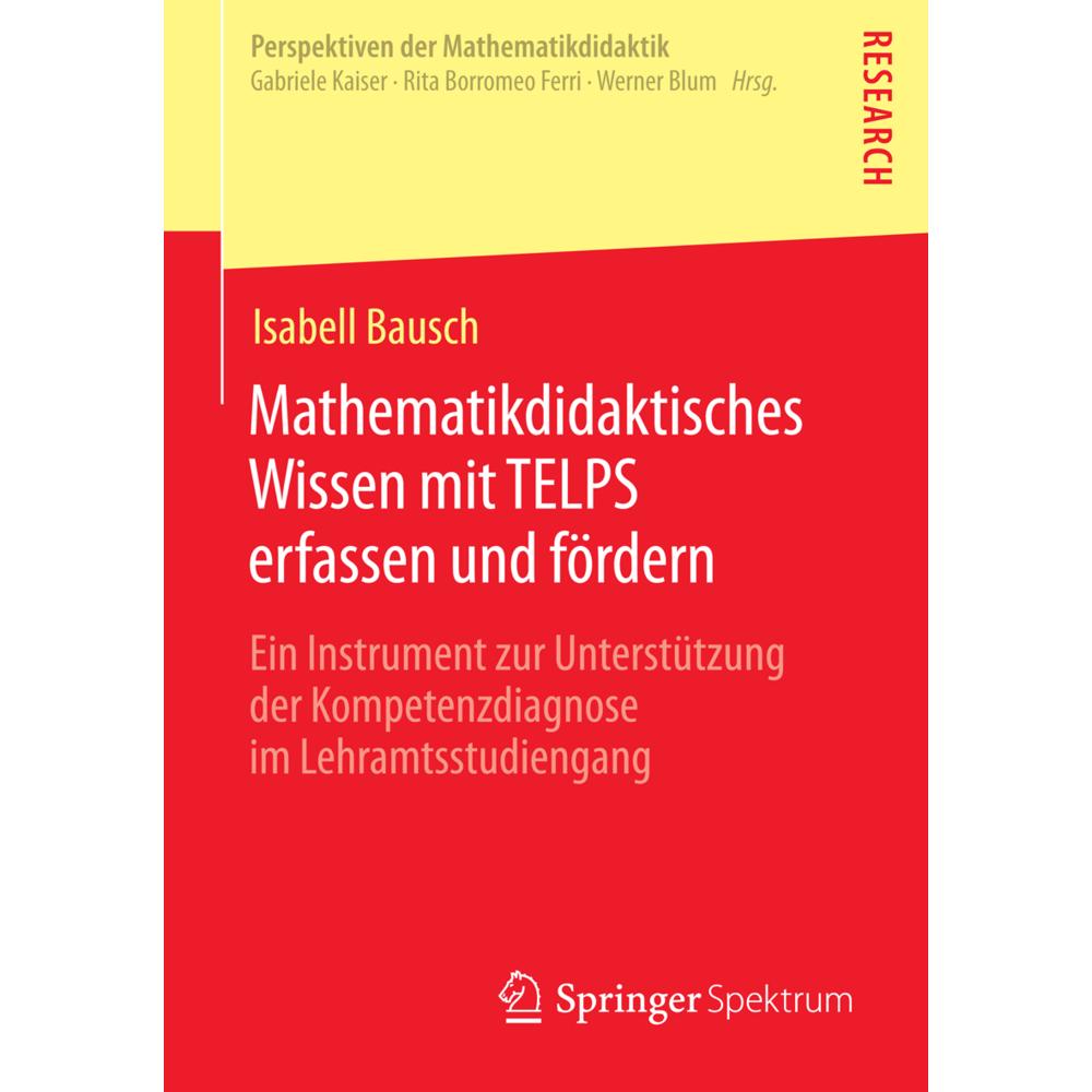 Mathematikdidaktisches Wissen mit TELPS erfassen und fördern, Fachbücher von Isabell Bausch