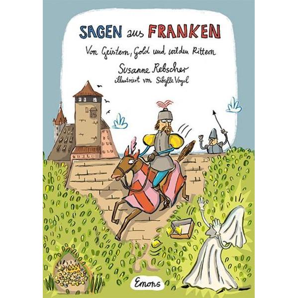 Sagen aus Franken, Kinderbücher von Susanne Rebscher