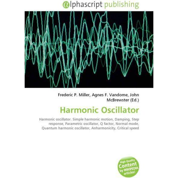 Harmonic Oscillator, Fachbücher von Agnes F. Vandome, Frederic P. Miller, John McBrewster