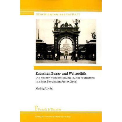 Zwischen Bazar und Weltpolitik, Fachbücher von Hedvig Ujvári