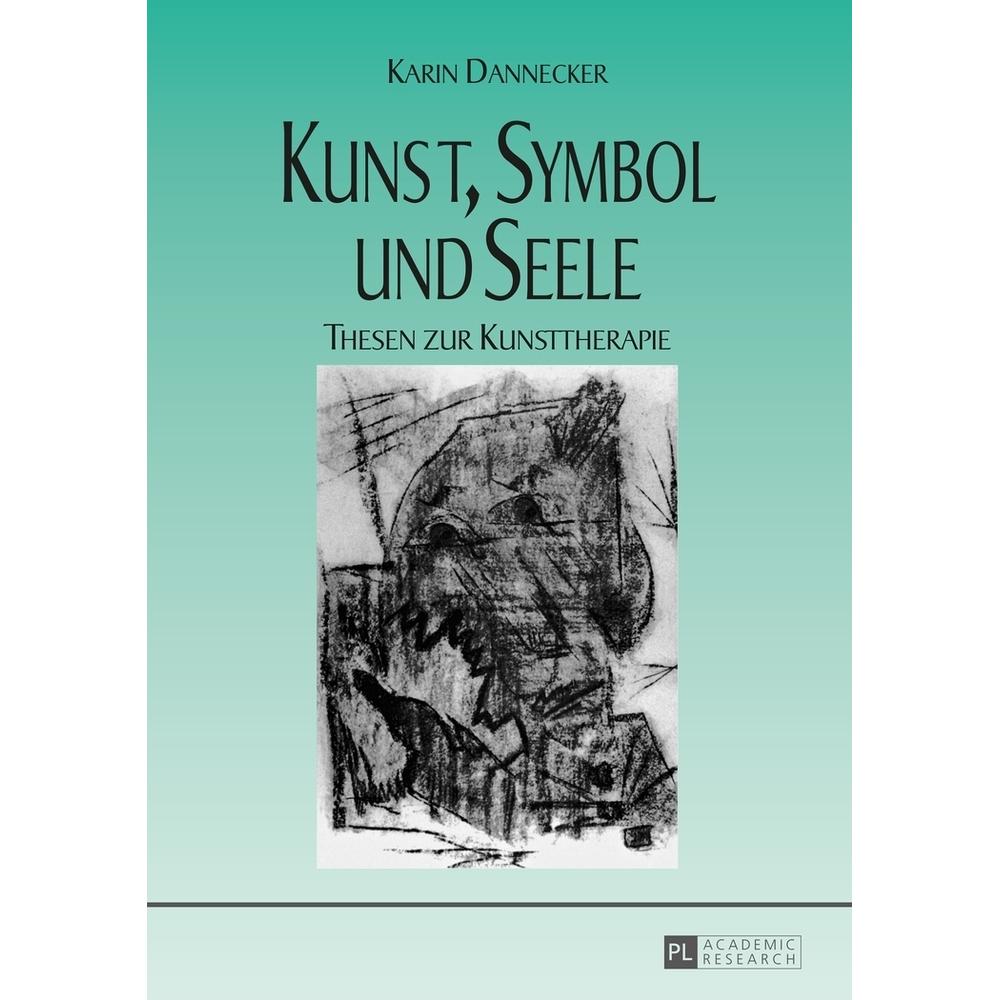 Kunst, Symbol und Seele, Sachbücher von Karin Dannecker