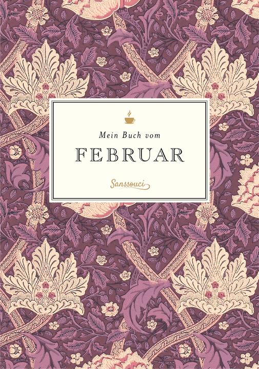 Produktbild Mein Buch vom Februar (Deutsch, Liane Dirks, 2017)