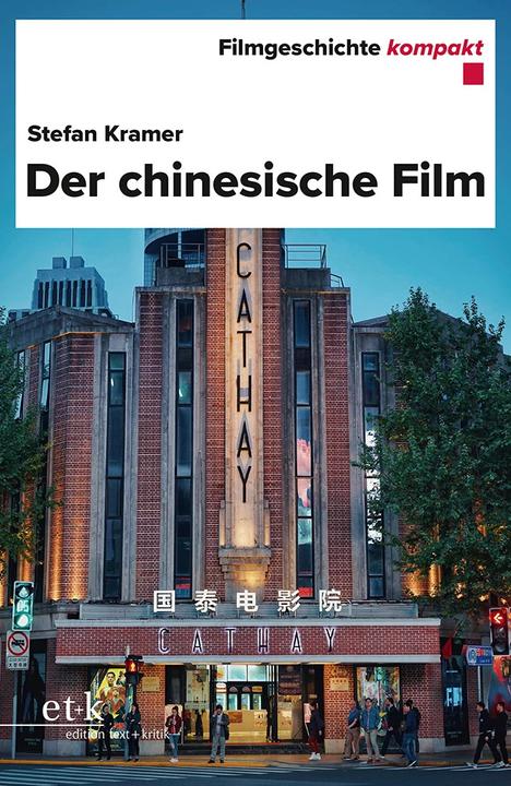 Der chinesische Film (Deutsch, Stefan Kramer, 2022)