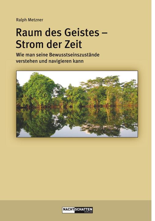 Produktbild Raum des Geistes - Strom der Zeit (Deutsch, Ralph Metzner, 2020)