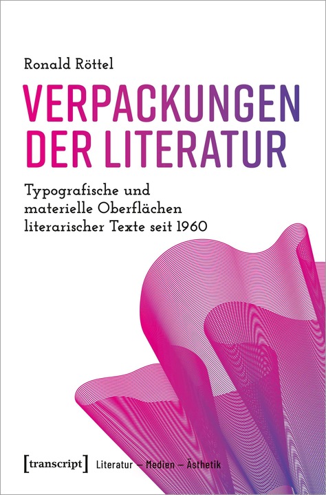 Actual product image Verpackungen der Literatur (German, Ronald Röttel, 2024)
