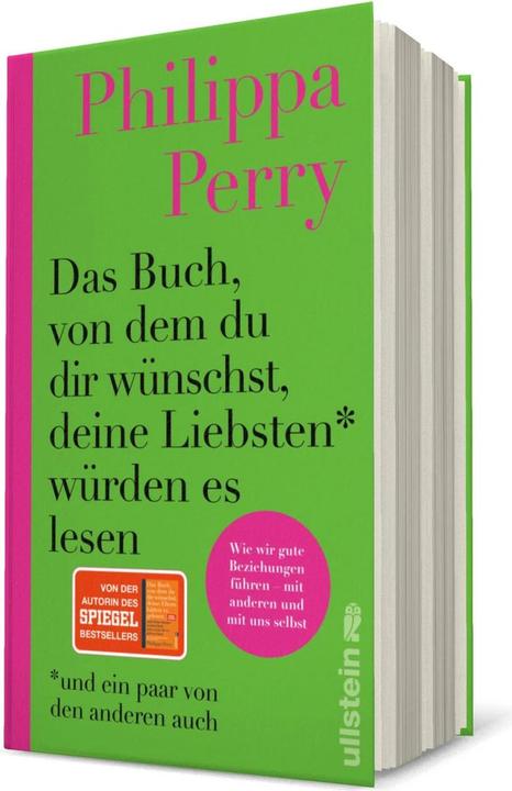 Das Buch, von dem du dir wünschst, deine Liebsten würden es lesen (und ein paar von den anderen (Deutsch, Philippa Perry, 2023)