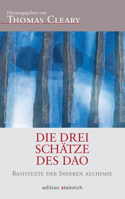 Produktbild Die Drei Schätze des Dao (Deutsch, Thomas Cleary, 2012)