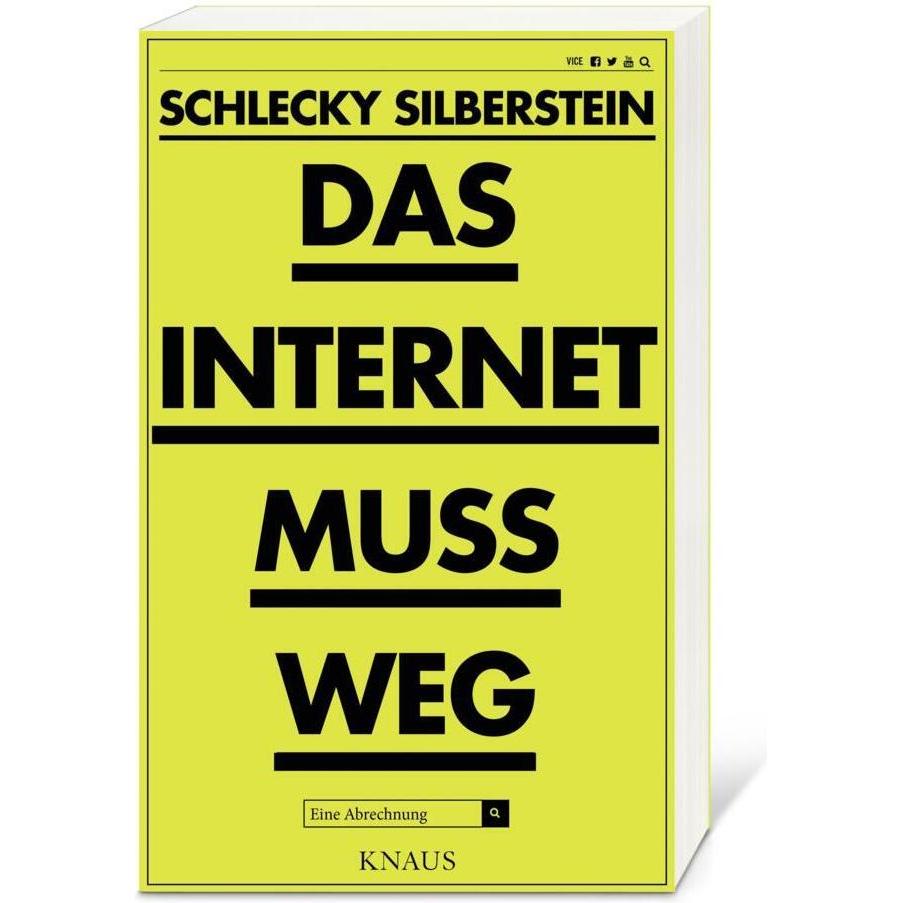 Das Internet muss weg, Sachbücher von Schlecky Silberstein