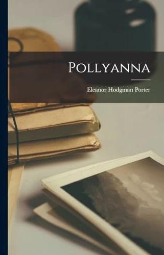 Produktbild Pollyanna (Englisch, Eleanor Hodgman Porter, 2022)